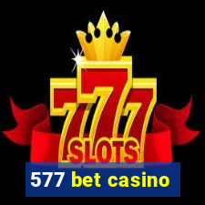 577 bet casino